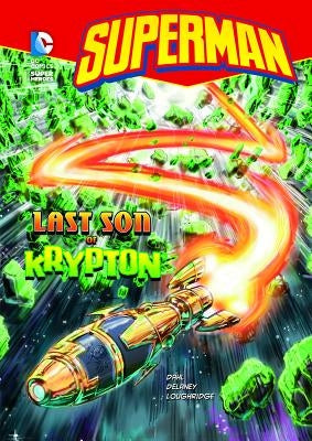 Superman: The Last Son of Krypton by Dahl, Michael