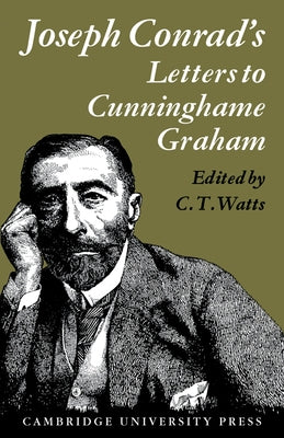 Joseph Conrad's Letters to R. B. Cunninghame Graham by Conrad, Joseph