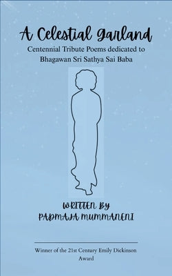 A Celestial Garland by Mummaneni, Padmaja