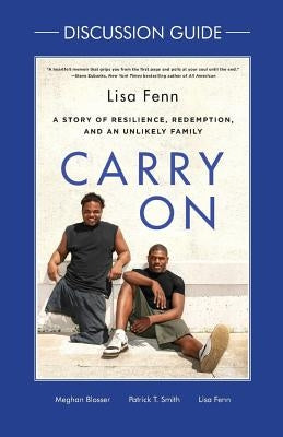 Discussion Guide: Carry On by Blosser, Meghan