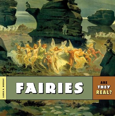 Fairies by Murray, Laura K.