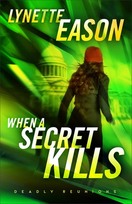 When a Secret Kills by Eason, Lynette