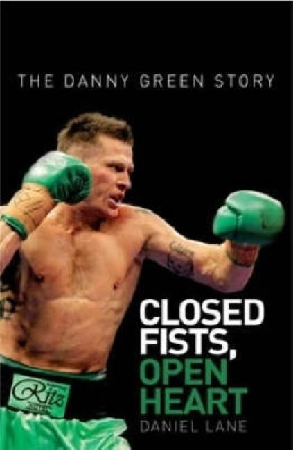 Closed Fists Open Heart by Lane, Daniel