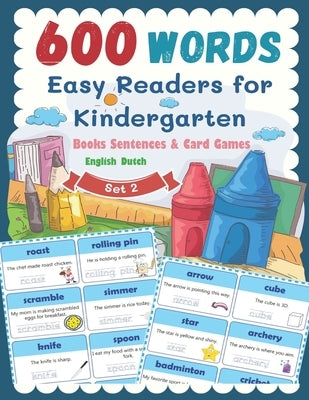 600 Words Easy Readers for Kindergarten Books Sentences & Card Games English Dutch Set 2: Smart Guided Reading Level for Preschool, Pre-K and kinderga by Wolfley, Ashley