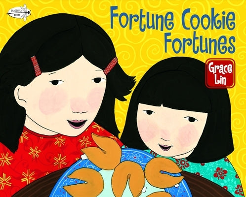 Fortune Cookie Fortunes by Lin, Grace