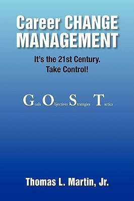 Career Change Management by Martin, Thomas L., Jr.
