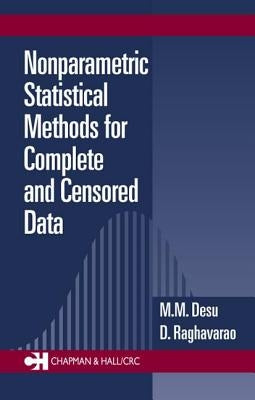 Nonparametric Statistical Methods For Complete and Censored Data by Desu, M. M.