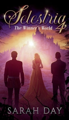 Selestria 4: The Winner's World by Day, Sarah