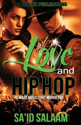 Love & Hip Hop by Salaam, Sa'id