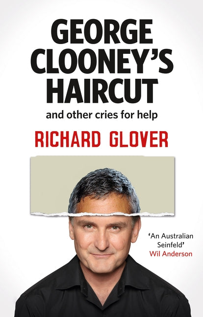 George Clooneys Haircut by Glover, Richard