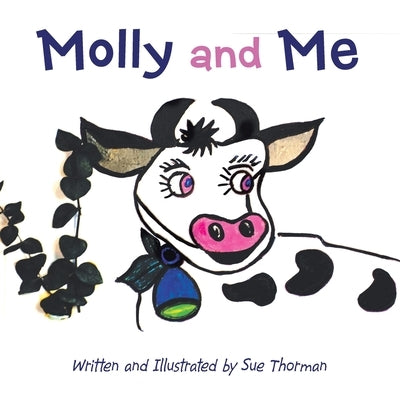Molly and Me by Thorman, Sue