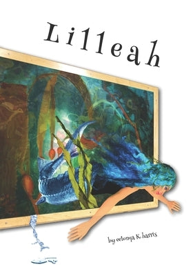 Lilleah by Harris, Eelonqa K.