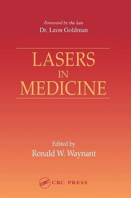 Lasers in Medicine by Waynant, Ronald W.