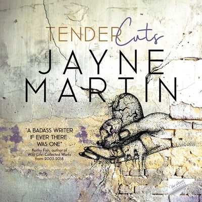 Tender Cuts by Martin, Jayne