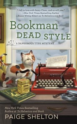 Bookman Dead Style by Shelton, Paige