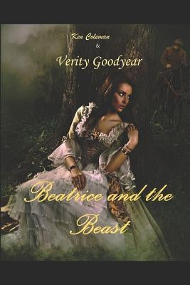 Beatrice and the Beast by Goodyear, Verity
