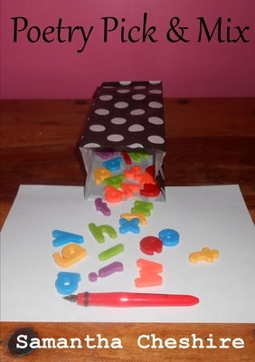 Poetry Pick & Mix by Cheshire, Samantha