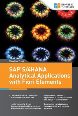 SAP S/4HANA Analytical Applications with Fiori Elements by Pralat, Uladzislau