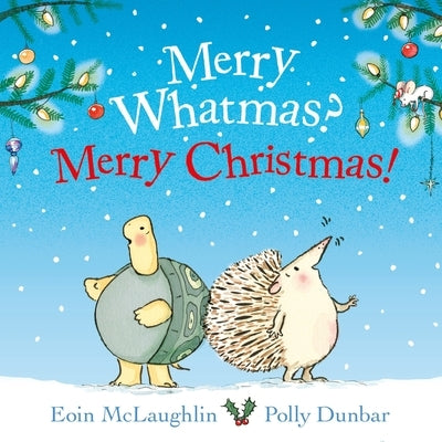Merry Whatmas? Merry Christmas!: Mini Edition by McLaughlin, Eoin