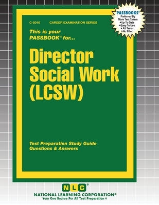 Director Social Work (LCSW) by Passbooks