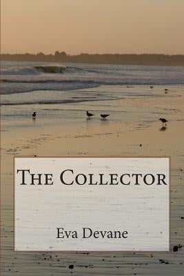 The Collector by Devane, Eva