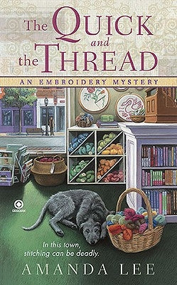 The Quick and the Thread by Lee, Amanda