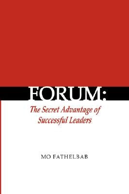 Forum: The Secret Advantage of Successful Leaders by Fathelbab, Mo