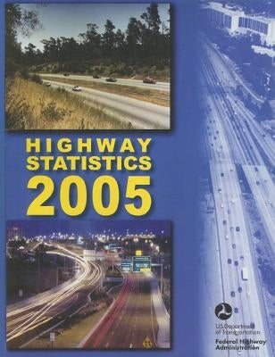 Highway Statistics by U S Department of Transportation Federal