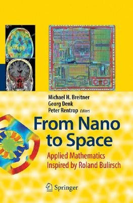 From Nano to Space: Applied Mathematics Inspired by Roland Bulirsch by Breitner, Michael