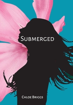 Submerged by Briggs, Chloe