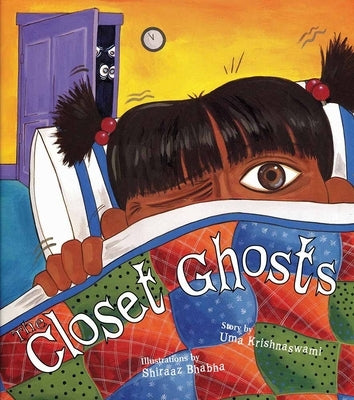 The Closet Ghosts by Krishnaswami, Uma