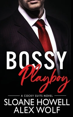 Bossy Playboy by Howell, Sloane