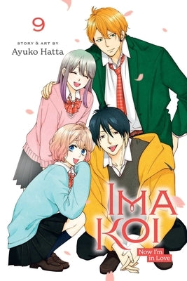 Ima Koi: Now I'm in Love, Vol. 9 by Hatta, Ayuko