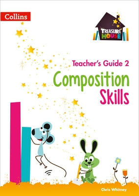 Treasure House - Composition Teacher Guide 2 by Collins Uk
