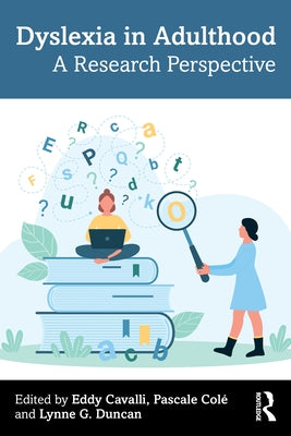 Dyslexia in Adulthood: A Research Perspective by Cavalli, Eddy