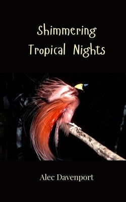 Shimmering Tropical Nights by Davenport, Alec
