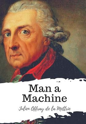 Man a Machine by Bussey, Gertrude Carman