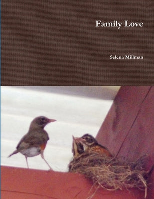 Family Love by Millman, Selena