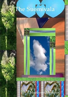 The Suomivala by Mayenin, Munayem