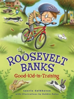 Roosevelt Banks, Good-Kid-In-Training by Calkhoven, Laurie