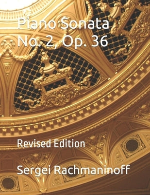 Piano Sonata No. 2, Op. 36: Revised Edition by Publishing, Gulidoff Music