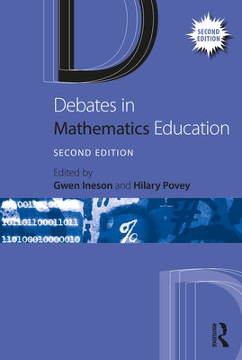 Debates in Mathematics Education by Povey, Hilary