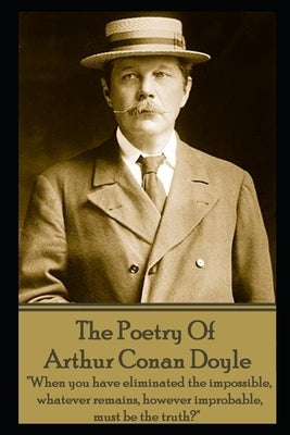 Arthur Conan Doyle, The Poetry Of by Doyle, Arthur Conan