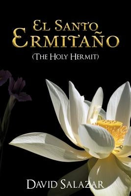 El Santo Ermita O (the Holy Hermit) by Salazar, David