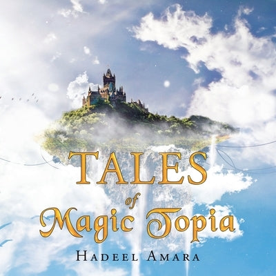 Tales of Magic Topia by Amara, Hadeel