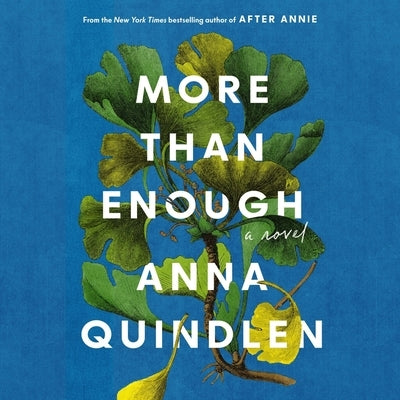 More Than Enough by Quindlen, Anna