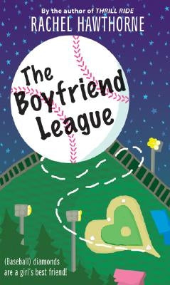 The Boyfriend League by Hawthorne, Rachel
