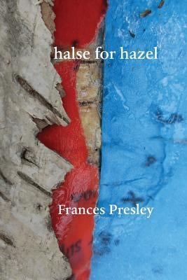 halse for hazel by Presley, Frances