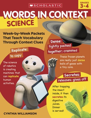 Words in Context: Science: Week-By-Week Packets That Teach Vocabulary Through Context Clues by Williamson, Cynthia