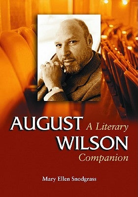 August Wilson by Snodgrass, Mary Ellen